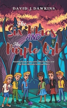 Paperback The Six Macs and the Purple Orb Book