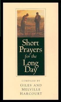 Paperback Short Prayers for the Long Day Book