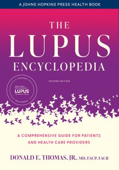 Paperback The Lupus Encyclopedia: A Comprehensive Guide for Patients and Health Care Providers Book