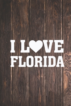 Paperback I Heart Love Florida - State Pride Journal Book