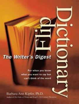 Hardcover The Writer's Digest Flip Dictionary Book