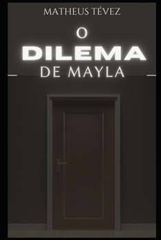 Paperback O dilema de Mayla [Portuguese] Book