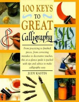 Hardcover 100 Keys to Great Calligraphy Book