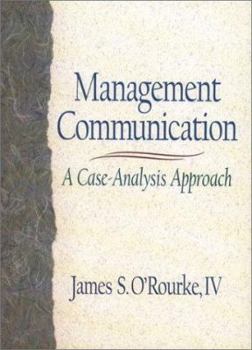 Hardcover Management Communication: A Case-Analysis Approach Book