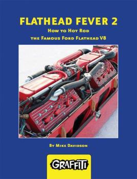 Paperback Flathead Fever 2: How to Hot Rod the Famous Ford Flathead V8 Book