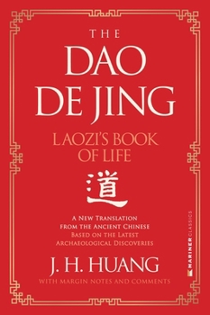 Dao de Jing : Laozi's Book of Life: a New Translation from the Ancient Chinese