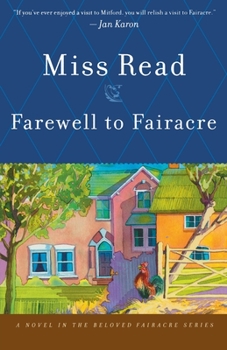 Farewell to Fairacre - Book #19 of the Fairacre