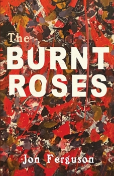Paperback The Burnt Roses Book