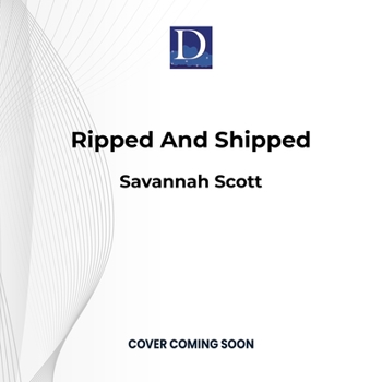 Ripped and Shipped