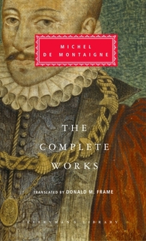 Hardcover The Complete Works of Michel de Montaigne: Introduction by Stuart Hampshire Book