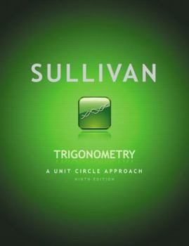 Hardcover Trigonometry: A Unit Circle Approach Book