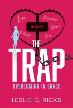 The Trap Volume One: Overcoming in Grace