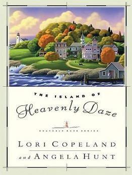 The Island of Heavenly Daze (Heavenly Daze Series #1) - Book #1 of the Heavenly Daze