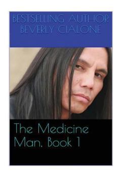 Paperback The Medicine Man: Book 1 Book