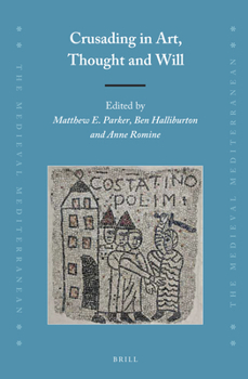 Hardcover Crusading in Art, Thought and Will Book