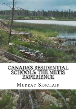 Paperback Canada's Residential Schools: The Metis Experience Book