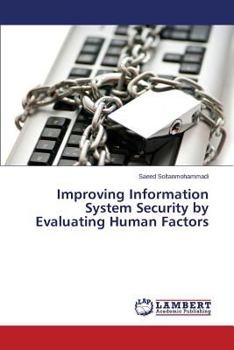 Paperback Improving Information System Security by Evaluating Human Factors Book