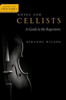 Hardcover Notes for Cellists: A Guide to the Repertoire Book