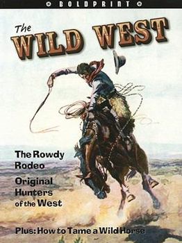 Paperback Steck-Vaughn Boldprint Anthologies: Individual Student Edition Red the Wild West Book