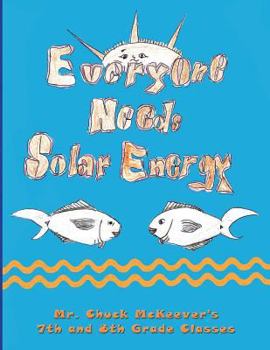 Paperback Everyone Needs Solar Energy Book