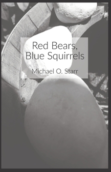 Paperback Red Bears, Blue Squirrels: A Better Book of Postmodern Poetry Book