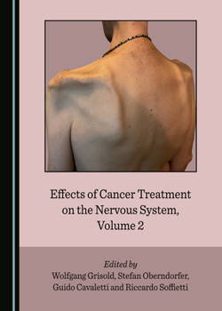 Hardcover Effects of Cancer Treatment on the Nervous System, Volume 2 Book
