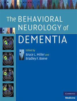 Hardcover The Behavioral Neurology of Dementia Book