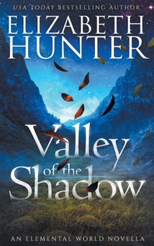 Paperback Valley of the Shadow: An Elemental World Holiday Novella Book