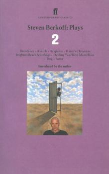 Collected Plays: "Decadence", "Kvetch", "Acapulco", "Harry's Christmas", "Brighton Beach Scumbags", "Darling You Were Marvellous", "Dog