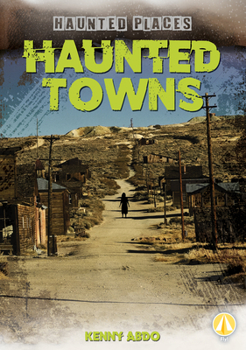 Haunted Towns (Haunted Places)