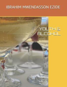 Paperback Youth & Alcohol Book