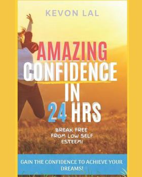 Paperback Amazing Confidence in 24 Hrs Book