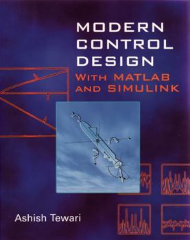 Paperback Modern Control Design: With MATLAB and Simulink Book