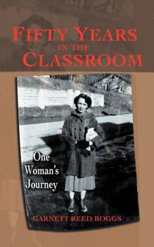 Paperback Fifty Years in the Classroom: One Woman's Journey Book