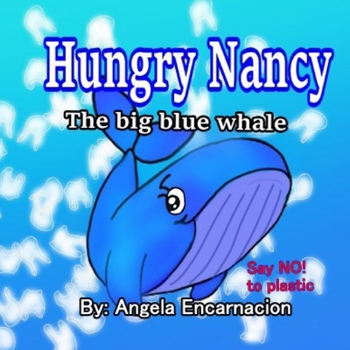Paperback Hungry Nancy: The big blue whale Book
