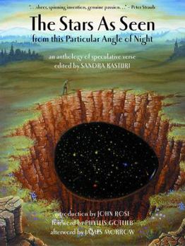 Paperback The Stars as Seen from This Particular Angle of Night: An Anthology of Speculative Verse Book