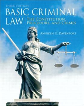 Paperback Basic Criminal Law: The Constitution, Procedure, and Crimes Book