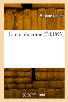 Paperback La nuit du crime [French] Book