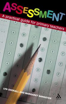 Paperback Assessment: A Practical Guide for Primary Teachers Book