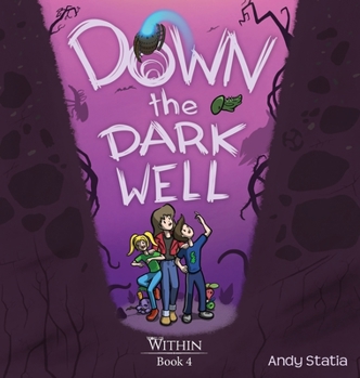 Hardcover Down the Dark Well Book