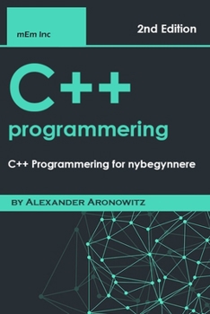 Paperback C++ programmering: C++ Programmering for nybegynnere [Norwegian] Book