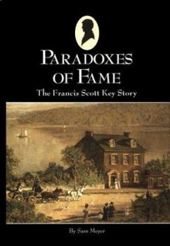 Hardcover Paradoxes of Fame: The Francis Scott Key Story Book