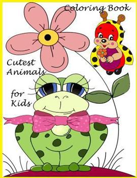 Paperback Cutest Animal Coloring Book For Kids: Coloring Book for kids, Boys and Girls /Activity Book / Art Book/ Practice book