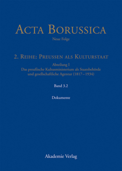 Hardcover Kulturstaat Und Bürgergesellschaft Im Spiegel Der Tätigkeit Des Preußischen Kultusministeriums - Dokumente [German] Book