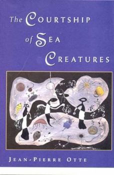 Hardcover The Courtship of Sea Creatures Book