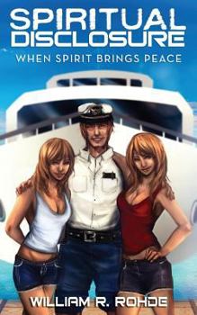 Paperback Spiritual Disclosure: When Spirit Brings Peace Book