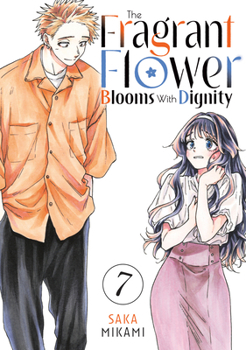 Paperback The Fragrant Flower Blooms with Dignity 7 Book