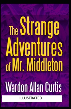 Paperback The Strange Adventures of Mr. Middleton Illustrated Book