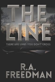 Paperback The Line: There Are Lines You Don't Cross Book