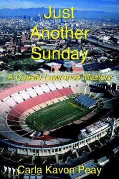 Hardcover Just Another Sunday: A Cassie Lawrence Mystery Book